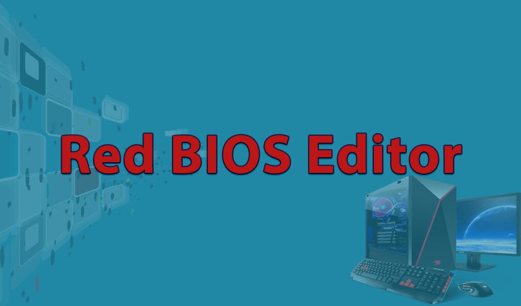 Red BIOS Editor