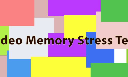 Use the Video Memory Stress Test to assess the stability and performance of your GPU